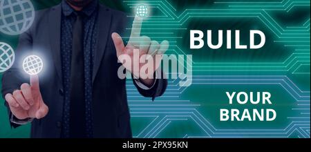 Segno di testo che mostra Build Your Brand, Word for Make a commercial Identity Marketing Advertisement Foto Stock