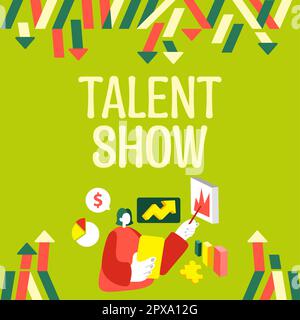 Segno di testo che mostra Talent Show, Panoramica aziendale Concorso di spettacoli di artisti che presentano le loro performance Foto Stock