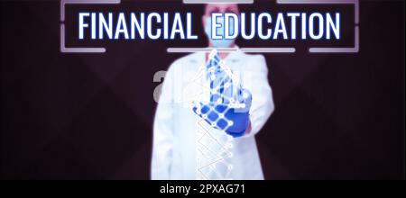 Scrittura che visualizza il testo Istruzione finanziaria, idea di affari capire le aree monetarie come finanza e investimenti Foto Stock