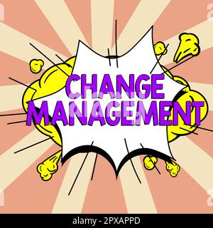 Testo che mostra ispirazione Change Management, Internet Concept Sostituzione della leadership in un'organizzazione nuove politiche Foto Stock