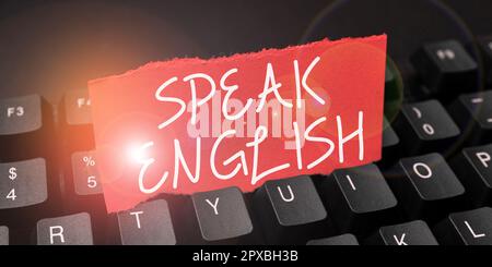 Testo scritto a mano parla inglese, Foto concettuale studiare un'altra lingua straniera Corsi verbali online Foto Stock