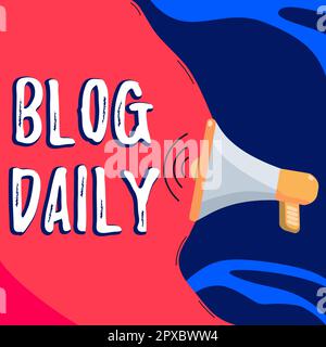 Visualizzazione concettuale Blog Daily, Business Concept inserimento giornaliero di qualsiasi evento tramite Internet o strumenti multimediali Foto Stock