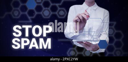 Cartello che mostra Stop Spam, Business Showcase termina i messaggi intrusivi o inappropriati inviati su Internet Foto Stock