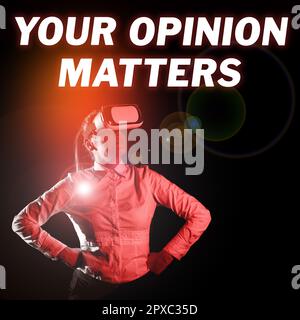 Segno che mostra la vostra opinione conta, concetto di affari per avere la vostra opinione che fornisce un input importante per migliorare Foto Stock