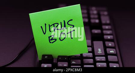 Scrittura a mano segno Virus Bot, concetto che significa malware auto-propagante progettato per infettare un host Foto Stock