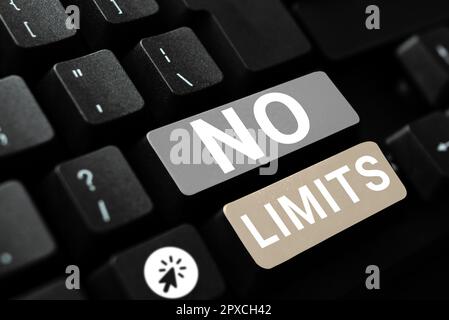 Didascalia concettuale Nessun limite, Word per fare tutto ciò che si potrebbe con le restrizioni e tenendo indietro Foto Stock