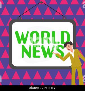 Scrittura a mano segno World News, Business idea Global informazioni importanti su eventi recenti o importanti Foto Stock