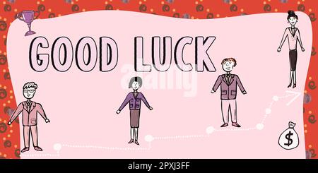 Testo che mostra ispirazione buona fortuna, Parola per Una fortuna positiva o un risultato felice che una persona può avere Foto Stock