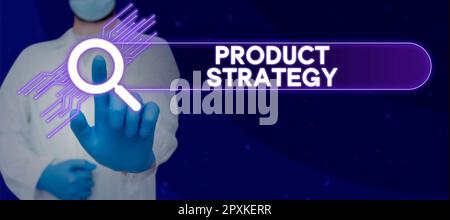 Ispirazione mostrando segno strategia di prodotto, Word per lo sviluppo di piani a lungo termine di produzione di successo del prodotto Foto Stock