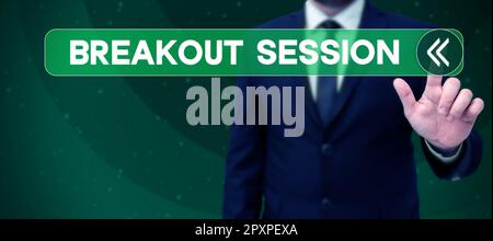 Firmare la sessione di breakout, la parola scritta sulla discussione del workshop o la presentazione su un argomento specifico Foto Stock