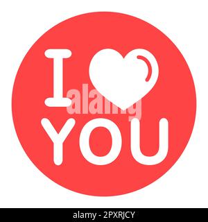 Lettering Io ti amo icona glifo. Simbolo del giorno di San Valentino. Illustrazione vettoriale, elementi romantici. Adesivo, patch, badge, carta per matrimonio, matrimonio Foto Stock