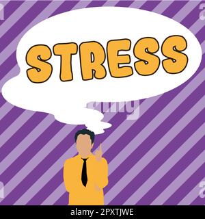 Ispirazione che mostra lo stress segno, il business mostra un fattore fisico chimico o emotivo che causa tensione corporea o mentale Foto Stock