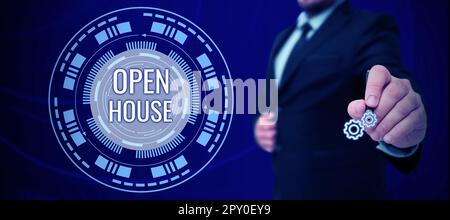 Segno che mostra Open House, concetto di Internet si può venire qualsiasi cosa in qualsiasi momento si desidera sentirsi a casa Foto Stock