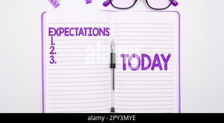 Segno di testo che mostra le aspettative, foto concettuale forte convinzione che qualcosa accadrà o sarà il caso Foto Stock