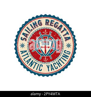 Yacht club retro patch, logo regata team grunge. Vecchio francobollo dell'equipaggio della corsa di nautica, badge vettoriale dello sport della vela o patch retrò. Avventura marina sym Illustrazione Vettoriale