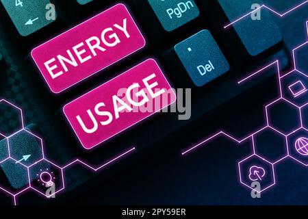 Inspirazione che mostra il segno utilizzo energia. Approccio aziendale quantità di energia consumata o utilizzata in un processo o sistema Foto Stock