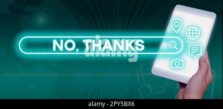 Scrittura visualizzazione testo No, grazie, Parola per rispondere alla domanda utilizzando queste parole per mostrare accettazione o rifiuto Foto Stock