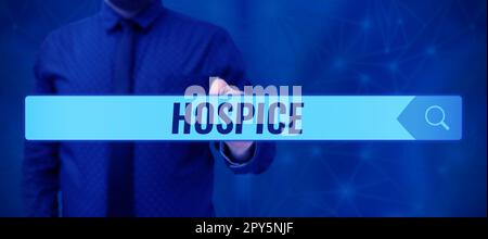 Didascalia concettuale Hospice. Il concetto di significato si concentra sulla palliazione del dolore di un paziente malato terminale Foto Stock