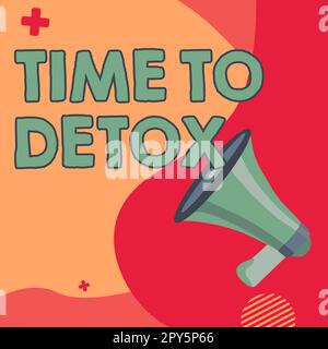 Scrittura a mano del testo tempo a Detox. Il momento di concetto del Internet per la salute di nutrizione di dieta il trattamento di dipendenza pulisce Foto Stock