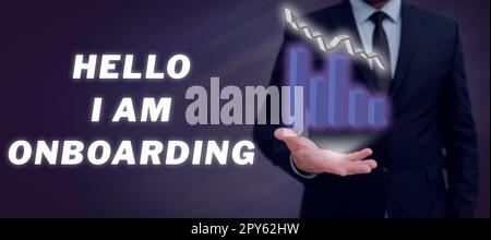 Testo scritto a mano Ciao sono Onboarding. Word for Action processo di integrazione di un nuovo dipendente in un'organizzazione Foto Stock