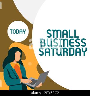 Testo che mostra ispirazione Small Business Sabato. Concettuale foto American shopping vacanza tenuto durante il Sabato Foto Stock