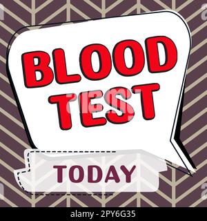 Segno che mostra il test del sangue. Approccio aziendale estratto campione di sangue da un organismo per eseguire un'analisi di laboratorio Foto Stock