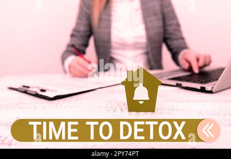 Segno che mostra il tempo a Detox. Parola per momento per la salute di nutrizione di dieta il trattamento di dipendenza pulisce Foto Stock