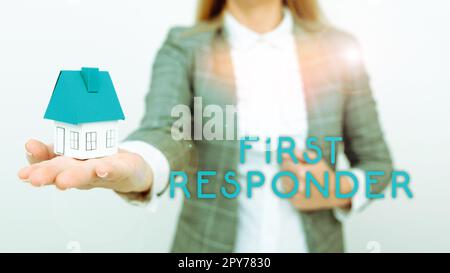 Segnale che visualizza il primo risponditore. Business showcase una persona che è responsabile di andare immediatamente all'incidente Foto Stock
