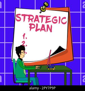 Cartello che mostra il piano strategico. Idea di business Processo di definizione della strategia e delle decisioni Foto Stock