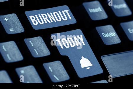 Scrittura testo di visualizzazione Burnout. Concetto significato sensazione di esaurimento fisico ed emotivo stanchezza cronica Foto Stock