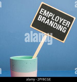 Segno che mostra il Branding del datore di lavoro. Parola per processo di promozione di un'azienda che costruisca la reputazione Foto Stock