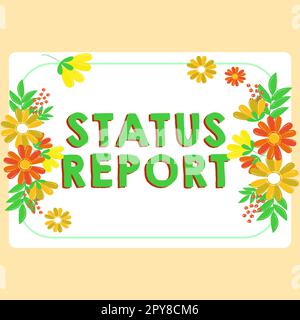 Didascalia di testo che presenta il rapporto di stato. Word for Update Riepilogo delle situazioni a partire da un determinato periodo di tempo Foto Stock