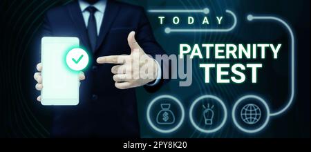 Testo che mostra il test di paternità dell'ispirazione. Concetto di Internet un test di DNA per determinare se un dato uomo è il padre biologico Foto Stock