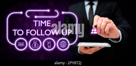 Didascalia di testo che presenta il tempo di follow-up. Approccio aziendale richiesta dell'attività precedente o continuazione delle informazioni Foto Stock