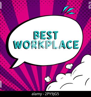 Cartello con la scritta Best Workplace. Business concept azienda ideale per lavorare con alta compensazione senza stress Foto Stock