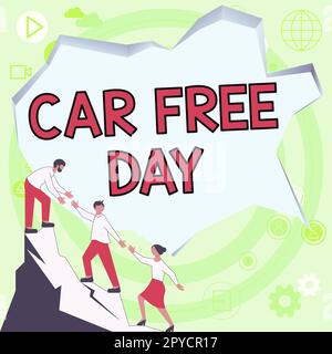 Testo che mostra Inspiration Car Free Day. Foto concettuale Tutela dell'ambiente Campagna mondiale prevenzione dell'inquinamento Foto Stock