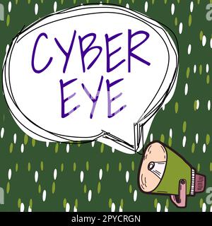 Segnale con Cyber Eye. Lo strumento di concetto si impegna nello sviluppo di tecnologie intelligenti nella sicurezza informatica Foto Stock