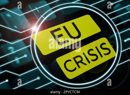 Ispirazione che mostra il segno della crisi dell'UE. Idea di business lo stato dell’eurozona non è in grado di ripagare o rifinanziare il proprio debito pubblico Foto Stock