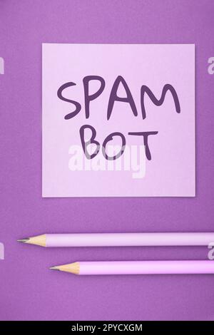 Testo che mostra l'ispirazione Spam Bot. Business showcase programma autonomo su Internet che invia spam agli utenti Foto Stock