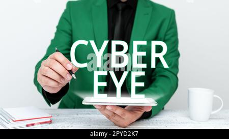 Didascalia di testo che presenta Cyber Eye. Lo strumento di Business idea si impegna nello sviluppo di tecnologie intelligenti nella cybersicurezza Foto Stock