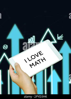 Segno di scrittura della mano i Love Math. Idea di affari a gradire mólto che fa i calcoli la matematica la persona del geek del numero Foto Stock
