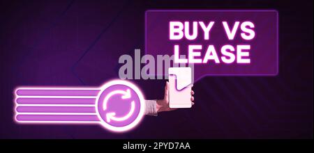 Segno di scrittura della mano Buy Vs Lease. Business showcase proprio qualcosa contro prestito vantaggi IT svantaggi Foto Stock