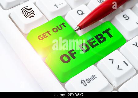 Didascalia di testo che presenta uscire dal debito. Concetto di affari Nessuna prospettiva di essere pagato più e libero da debito Foto Stock