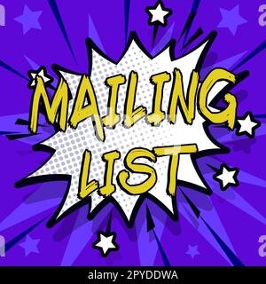 Firma che visualizza la Mailing List. Parola scritta sulla lista delle persone che si iscrivono ad una distribuzione periodica di mailing Foto Stock