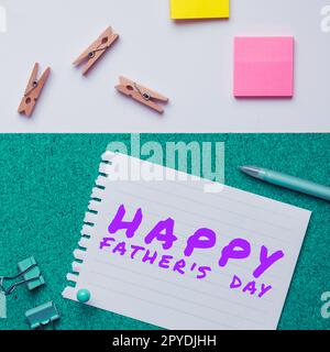 Didascalia concettuale Happy Father's Day. Business Concept tempo dell'anno per celebrare i padri di tutto il mondo Foto Stock