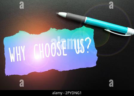 Didascalia di testo Presentazione perché scegliere noi. Il concetto di business motivi per scegliere il nostro marchio rispetto ad altri argomenti Foto Stock