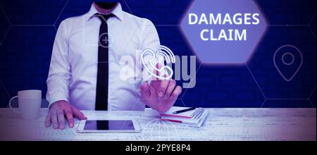 Scrittura con testo visualizzato reclamo danni. Word for Demand Compensation litigate Insurance file Suit Foto Stock