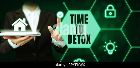 Scrittura a mano del testo tempo a Detox. Il momento di concetto del Internet per la salute di nutrizione di dieta il trattamento di dipendenza pulisce Foto Stock