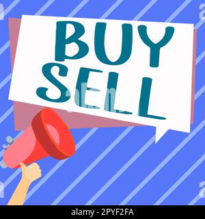 Didascalia di testo che presenta Buy Sell. Parola per l'acquisto e la vendita di beni e servizi Trading Merchandising Foto Stock