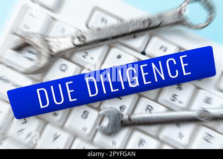 Cartello con due Diligence. Parola per evitare di danneggiare altri beni aziendali per un accordo Foto Stock